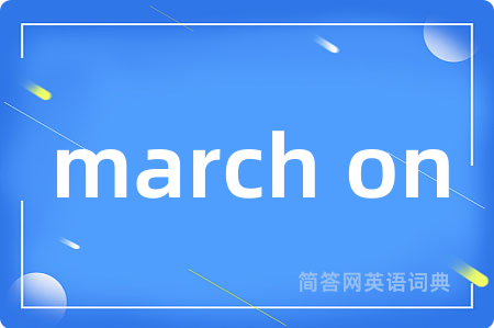 march on