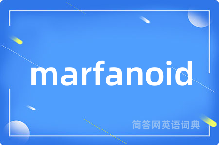 marfanoid