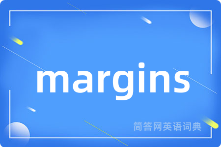 margins