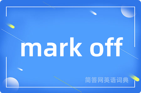 mark off