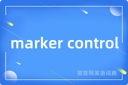 marker control