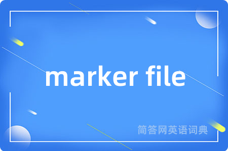 marker file