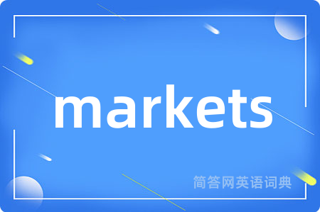 markets