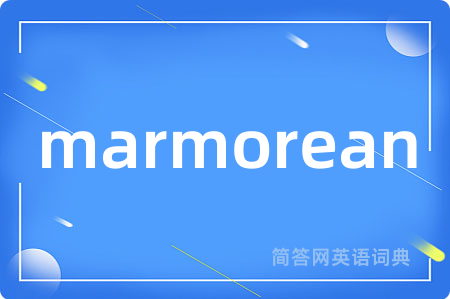 marmorean