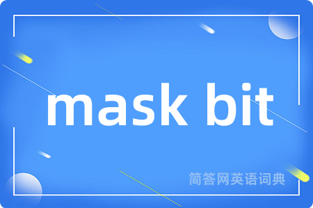 mask bit