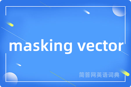 masking vector