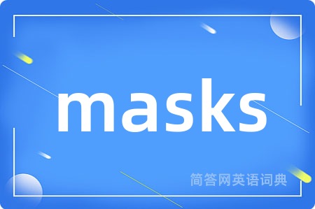 masks