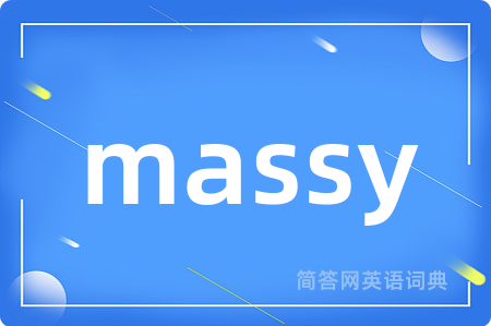 massy