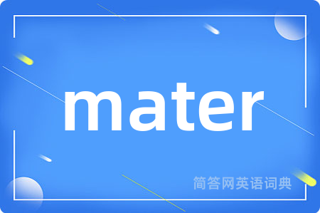 mater