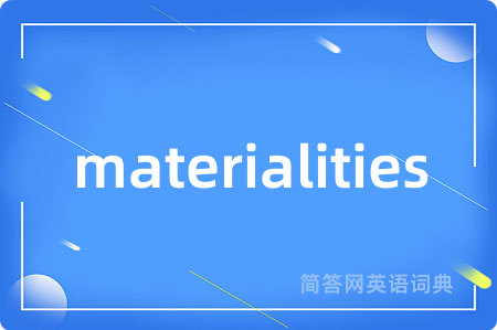 materialities