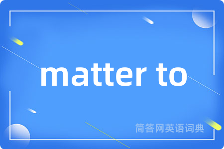 matter to