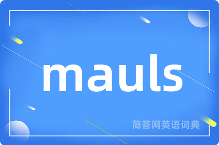 mauls