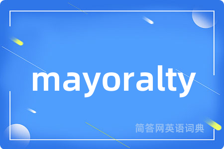 mayoralty
