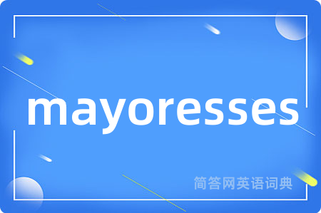 mayoresses