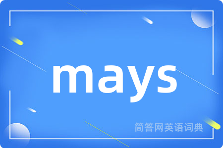 mays