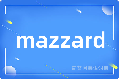 mazzard