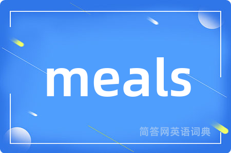 meals