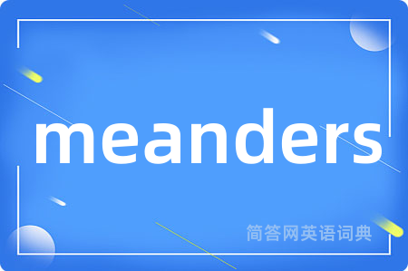 meanders