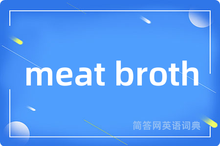 meat broth