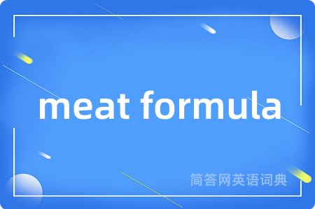 meat formula
