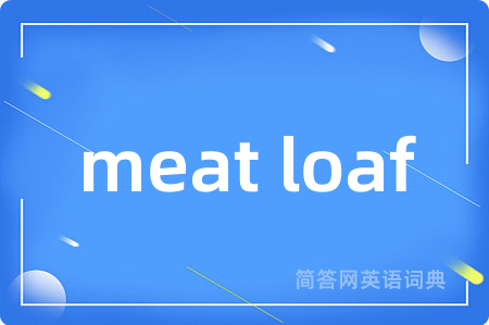 meat loaf