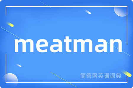 meatman