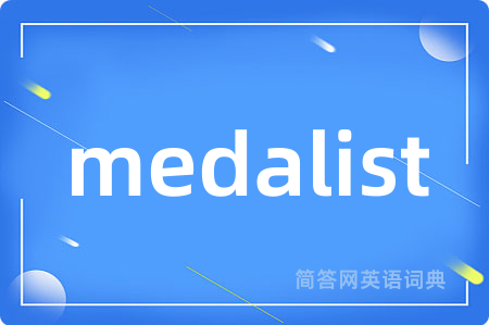 medalist