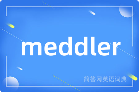 meddler