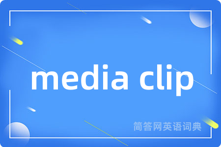 media clip