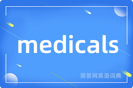 medicals