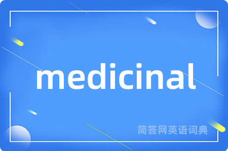 medicinal