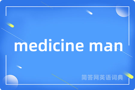 medicine man