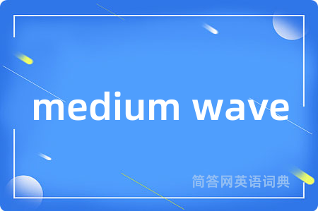 medium wave