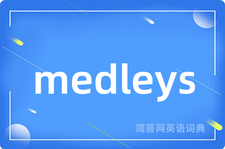 medleys