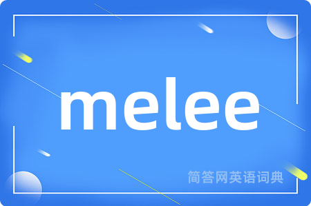 melee