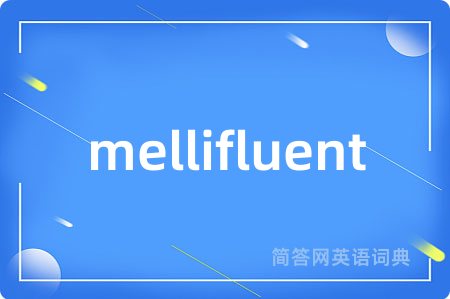 mellifluent