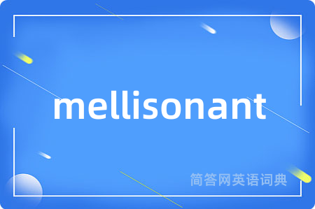 mellisonant