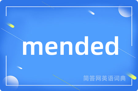 mended