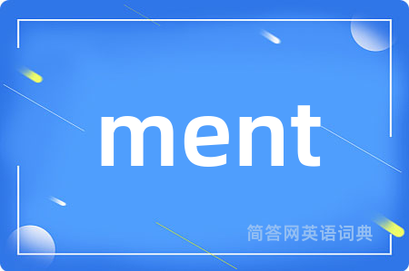 ment