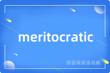 meritocratic
