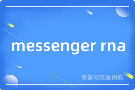 messenger rna