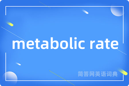 metabolic rate