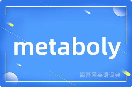 metaboly