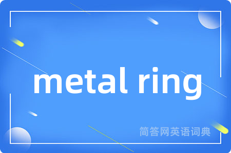metal ring