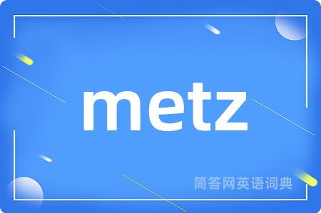 metz