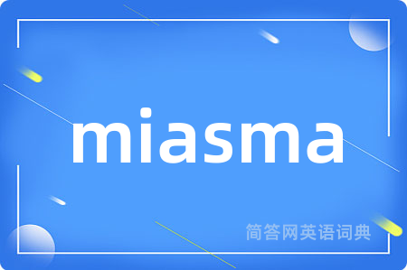 miasma