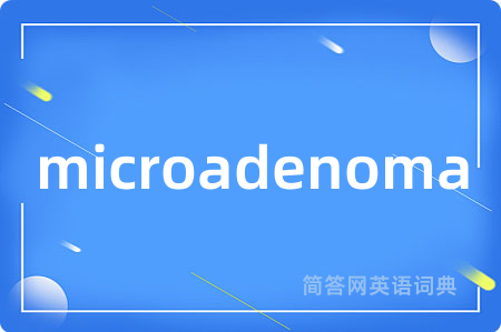 microadenoma