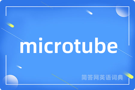 microtube