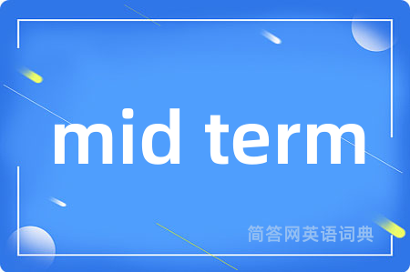 mid term