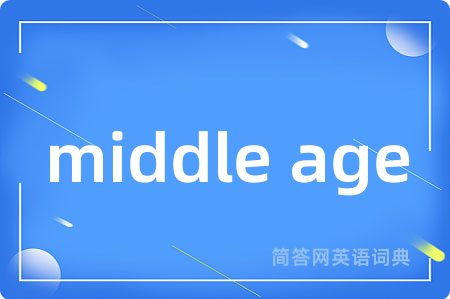 middle age